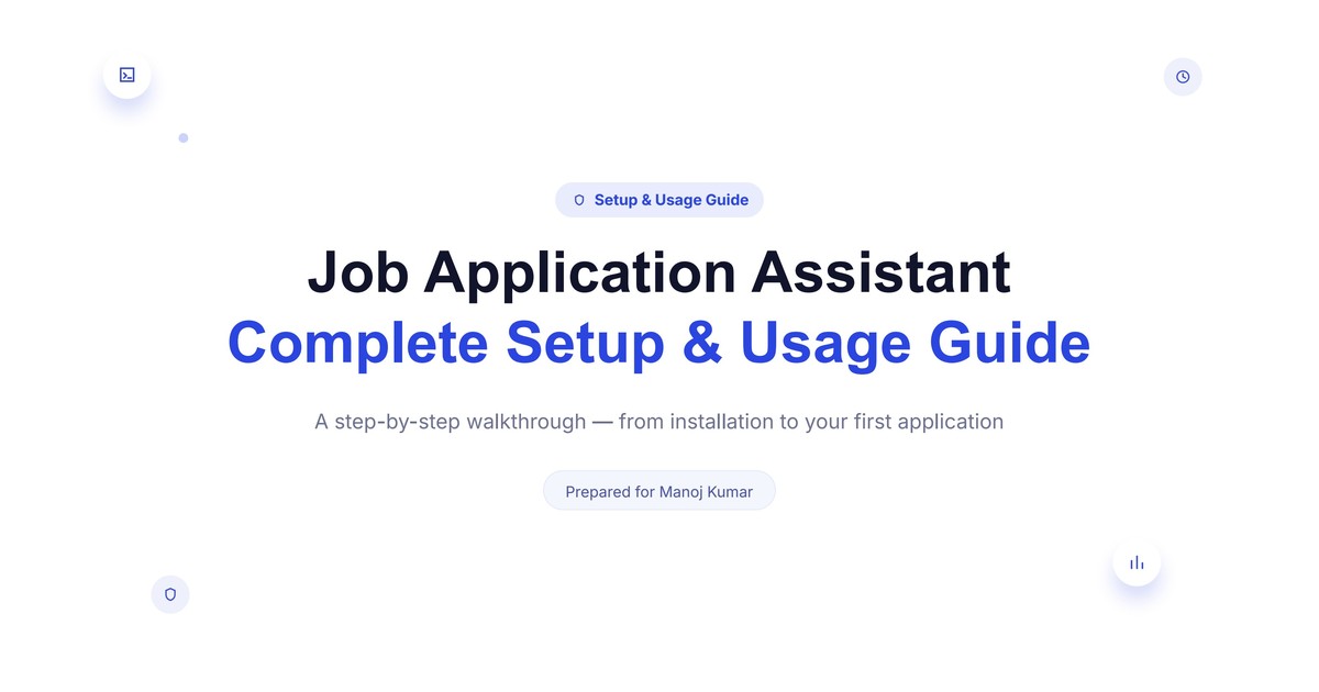 Job Application Assistant — Setup & Usage Guide